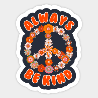 always be kind Sticker